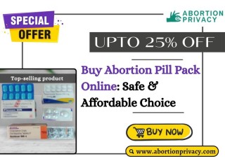 Buy Abortion Pill Pack Online: Safe & Affordable Choice - San Antonio