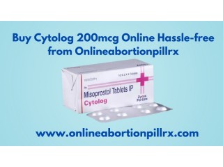 Buy Cytolog 200mcg Online Hassle-free from Onlineabortionpillrx - Dallas