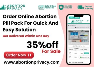 Order Online Abortion Pill Pack For Quick And Easy Solution - Dallas