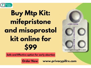 Buy Mtp Kit: mifepristone and misoprostol kit online for $99 - Lafayette